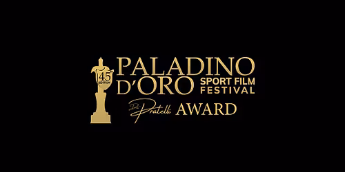 45\u00b0 Paladino d'Oro Sport Film Festival