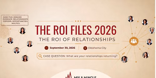 The ROI Files 2026: The Power of Your Relationships
