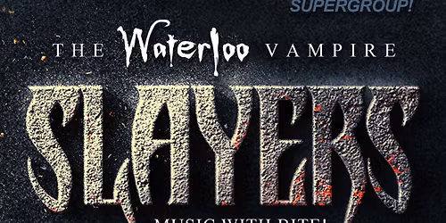 The Waterloo Vampire Slayers
