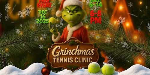 Grinchmas Tennis Clinic
