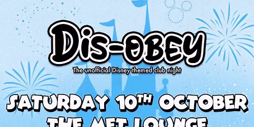 Dis-Obey - The Sound of Disney - in a club night!
