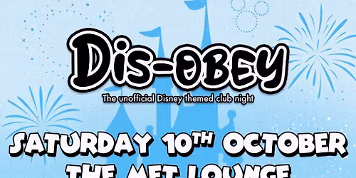 Dis-Obey - The Sound of Disney - in a club night!