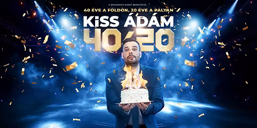 KISS \u00c1D\u00c1M 40\/20 - MVM Dome 2026