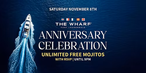The Wharf Fort Lauderdale Anniversary Celebration - Saturday