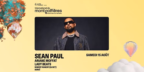 SEAN PAUL + ARIANE MOFFAT\ud83d\udd25 - 15 AO\u00dbT 2026