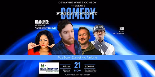 Friday Night Comedy starring Sean Whitfield !!