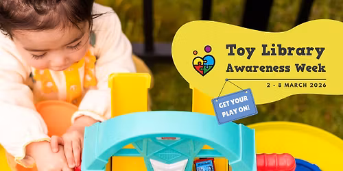 Open Play Day! Toy Library Awareness Week