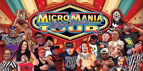 Micro Mania Midget Wrestling at Tackle Box | Chico CA