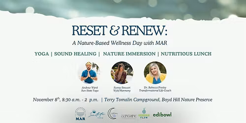 Restore & Renew: A Nature-Based Wellness Day with MAR