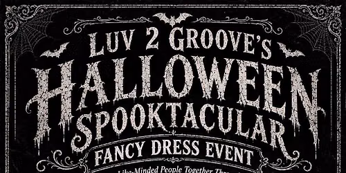 Luv 2 Groove Halloween Spooktacular Fancy Dress