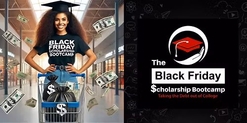 2025 BLACK FRIDAY SCHOLARSHIP BOOTCAMP