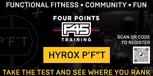 F45 Training Four Points - HYROX PFT (Physical Fitness Test)