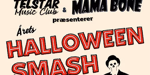 Halloween Smash - The Smashing Boneheads + DJs
