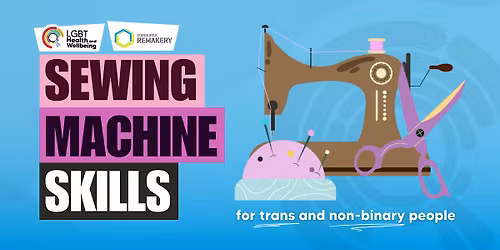 Sewing Machine Skills for Clothing Alterations for Trans\/Non-binary folks