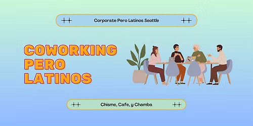 Coworking Pero Latinos: July @ Leon Coffee House