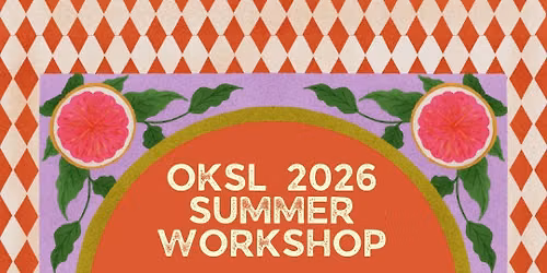 OKSL 2026 Summer Workshop