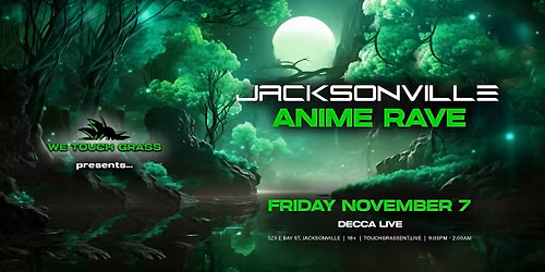 WeTouchGrass Presents: Anime Rave at Decca Live  | Fri 11.07.25