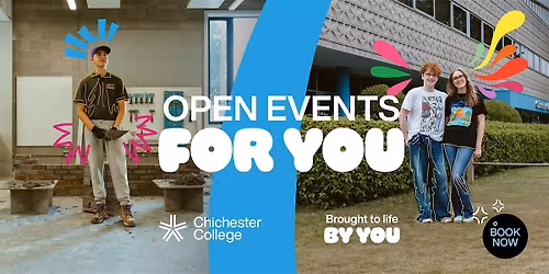 Chichester College Open Event - Saturday 8 November