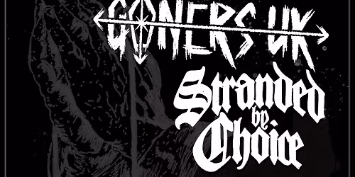 Goners UK and Stranded By Choice at Chainsaw Cat