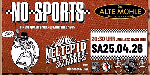 NO SPORTS + Mel Tepid & Them Soul Ska Farmers