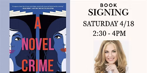 Book Signing: Author Deborah Levison " A Novel Crime" Sat. 4\/18 - 2:30 PM