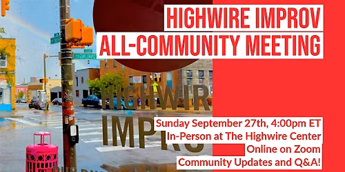Highwire Improv's September All-Community Meeting!