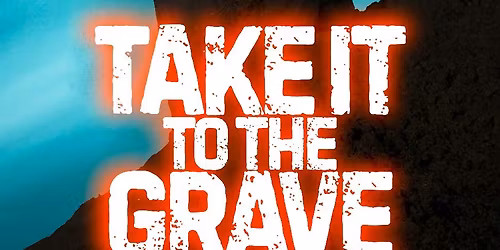 Weirdoe Presents TAKE IT TO THE GRAVE - Live - The Black Prince
