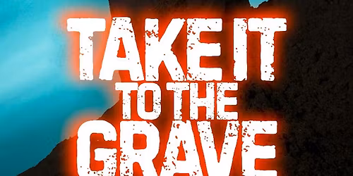 Weirdoe Presents TAKE IT TO THE GRAVE - Live - The Black Prince