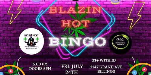 Blazin' Hot Bingo w\/ Uncle Buck's