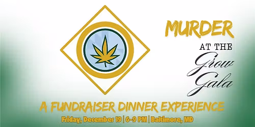 M**der at the Grow Gala: A Fundraiser Dinner Experience