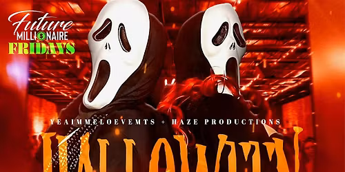 Future Millionaire Fridays - Halloween Costume Party