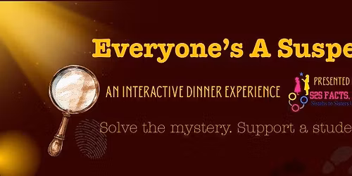 Mystery Dinner Theater - Everyone's A Suspect