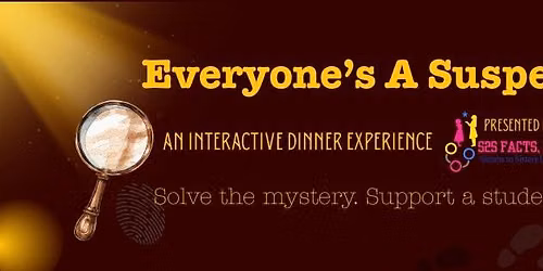 Mystery Dinner Theater - Everyone's A Suspect