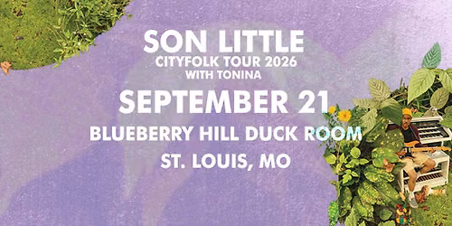 CityFolk Tour 2026 - Son Little at Blueberry Hill Duck Room