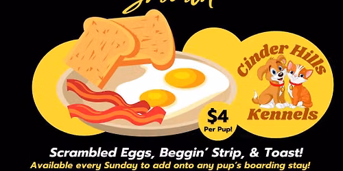 Sunday Brunch at Cinder Hills Kennels