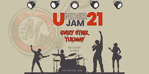 Under 21 Jam @ The Mission