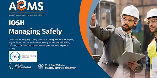 IOSH Managing Safely - 3x Friday Full Day - 16th, 23rd and 30th January 2026