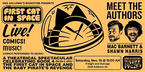 Mac Barnett\/Shawn Harris-THE FIRST CAT IN SPACE & THE BABY PIRATE'S REVENGE