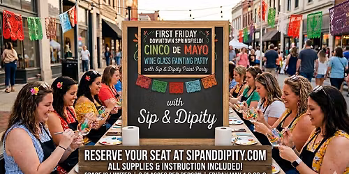 First Friday \u2b50\ufe0f Cinco de Mayo \u2b50\ufe0f Paint Party