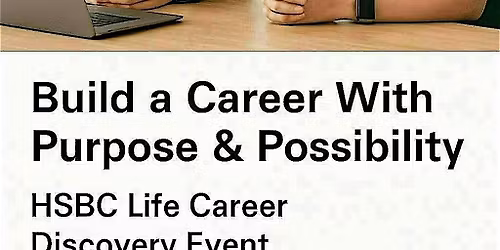 Build a Meaningful Career in Financial Advisory with HSBC Life