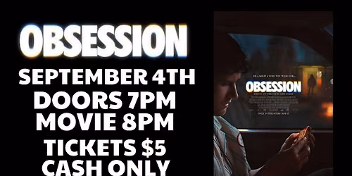 OBSESSION (2026) FILM SCREENING