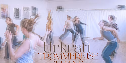 Urkraft - Dans og Trommerejse