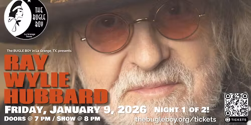 Ray Wylie Hubbard at the Bugle Boy! (Night 1 of 2)
