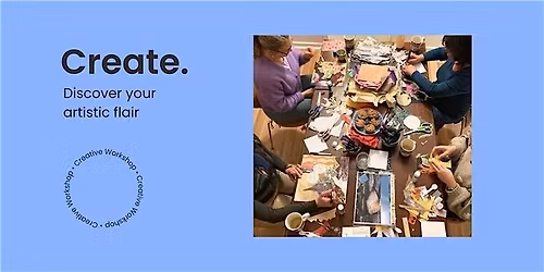 CREATE: Spring Collage Workshop with Visual Artist Mia Rappel