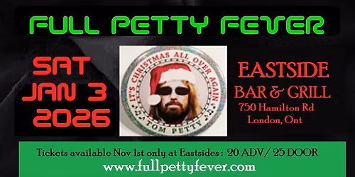 FULL PETTY FEVER Jan 3rd 2026 @ Eastsides -London Ont