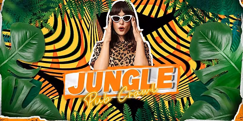 Big Night Out Pub Crawl | JUNGLE PARTY | Saturday 22 November | Sydney