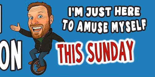 Aidan Nicolson - I'm Just Here to Amuse Myself