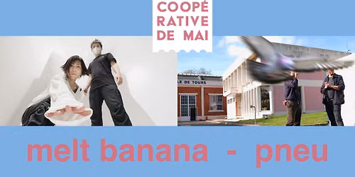 Melt-Banana - Pneu en concert \/ La Coop\u00e9rative de Mai