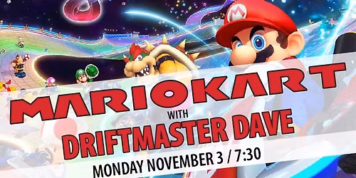 Mario Kart WORLD Tournament with Driftmaster Dave
