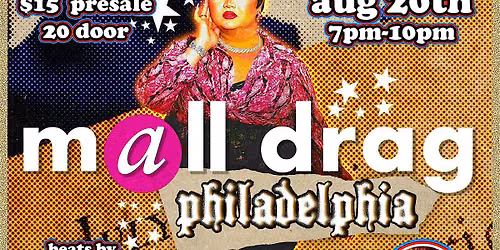 Mall Drag: Philadelphia